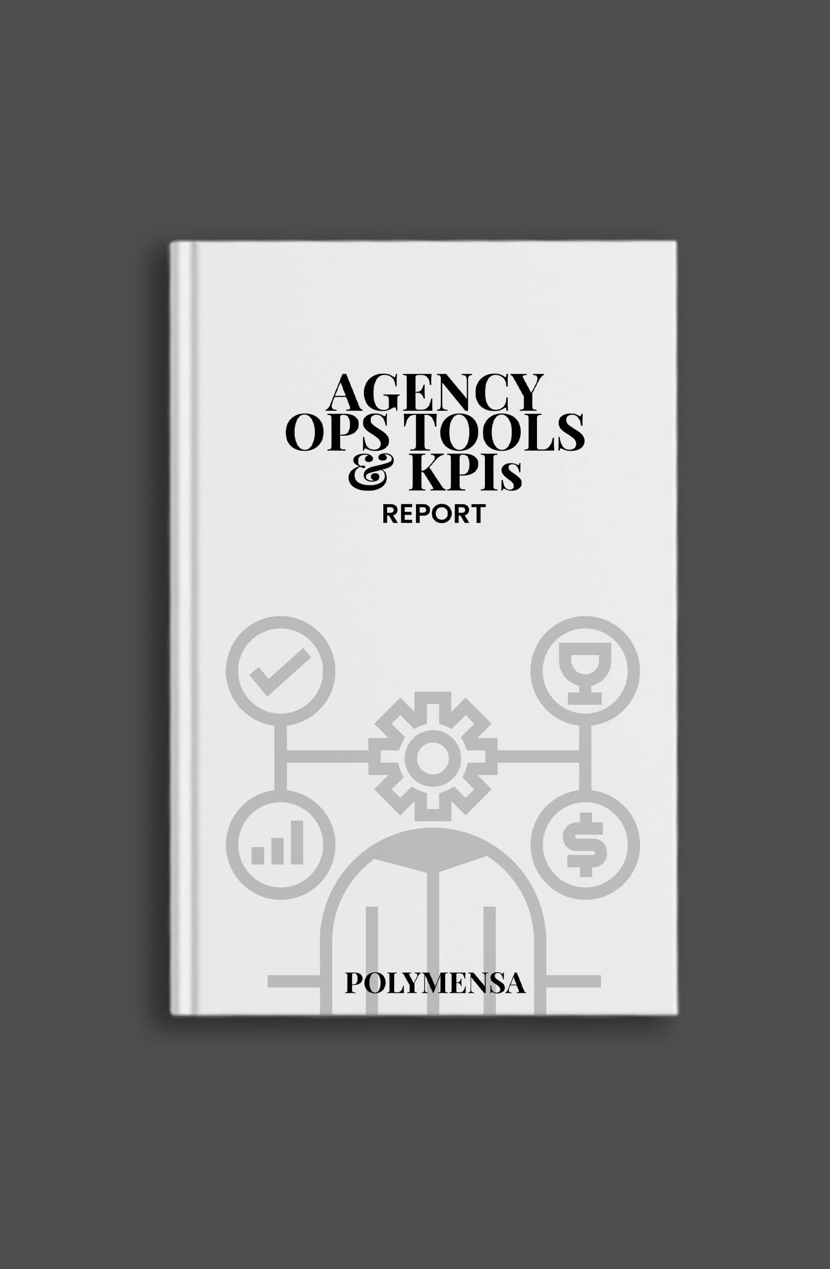 Agency Ops Tools and KPIs report